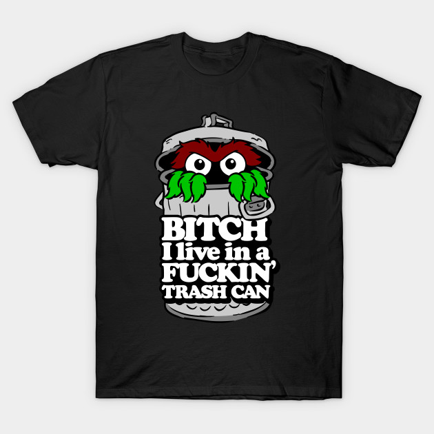 Get a Job, Grouch! T-Shirt-TJ